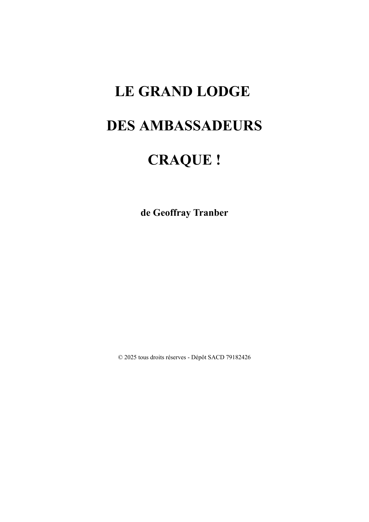 Le Grand Lodge des Ambassadeurs - page du manuscrit 1 / 23